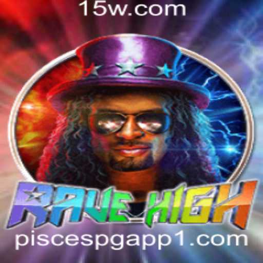 Descubra o Fascinante Mundo de RaveHigh: O Jogo Revolucionário no Universo de piscispg app